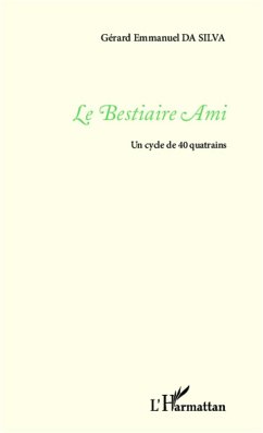 Le bestiaire Ami - Da Silva, Gérard Emmanuel