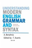 Understanding Modern English Grammar and Syntax : Syntactic & Grammatical Tips (eBook, ePUB)