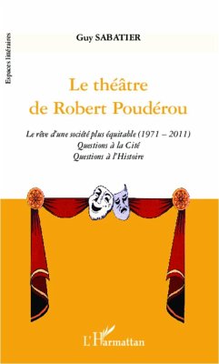 Le théâtre de Robert Poudérou - Sabatier, Guy