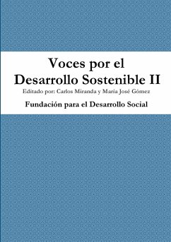 Voces por el Desarrollo Sostenible II - Desarrollo Social, Fundación Para El