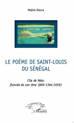 Le poème de Saint-Louis du Sénégal - Diarra, Malick