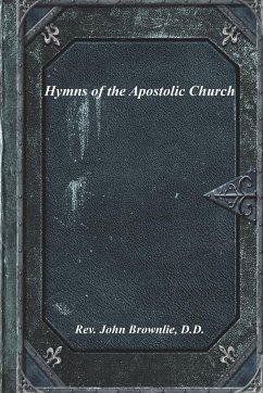 Hymns of the Apostolic Church - Brownlie, John