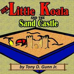 Jack the Little Koala and the Sand Castle - Gunn Jr., Tony