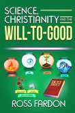 Science, Christianity and the Will-to-good