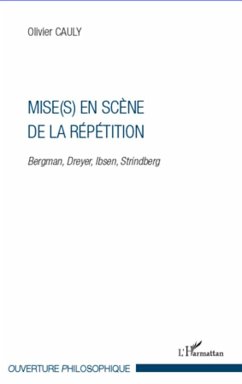 Mise(s) en scène de la répétition - Cauly, Olivier