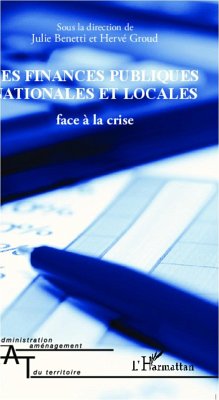 Les finances publiques nationales et locales face à la crise - Benetti, Julie; Groud, Hervé