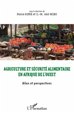 Agriculture et sécurité alimentaire en Afrique de l'ouest - Aké G. -M, Ngo; Kipré, Pierre