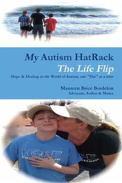 My Autism HatRack - The Life Flip - Brice Bordelon, Maureen