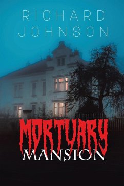 Mortuary Mansion - Johnson, Richard