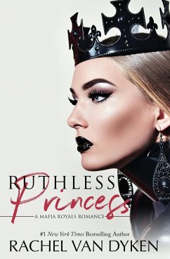 Ruthless Princess - Dyken, Rachel Van