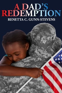 A Dad's Redemption - Gunn-Stevens, Renetta