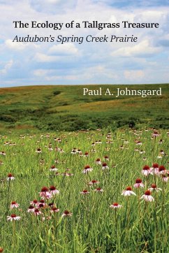 The Ecology of a Tallgrass Treasure - Johnsgard, Paul