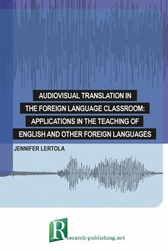 Audiovisual translation in the foreign language classroom - Lertola, Jennifer
