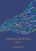 Audacious Jewish Lives Vol. 3