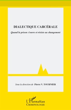 Dialectique carcérale - Tournier, Pierre V.