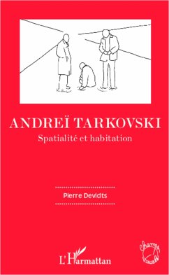 Andreï Tarkovski - Devidts, Pierre