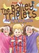 The Bailey Triplets and the Lazy Lesson - Bild 1