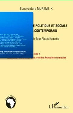 Manuel d'histoire politique et sociale du Rwanda contemporain (Tome 1) - Mureme K., Bonaventure