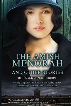 The Amish Menorah - Carpenter, Willard; Craig, Patrick E.; Eicher, Jerry