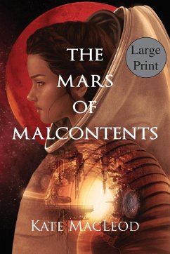 The Mars of Malcontents - Macleod, Kate