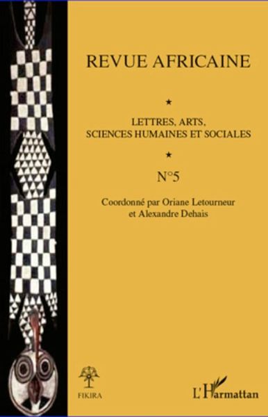 Revue africaine N° 5 Lettres, arts, sciences humaines et sociales Revue africaine N° 5 Lettres, arts, sciences humaines et sociales