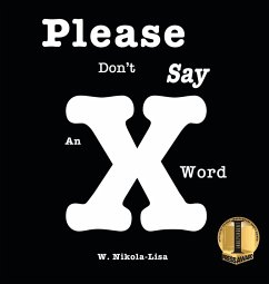 Please Don't Say An X Word - Nikola-Lisa, W.