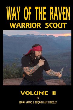 Way of the Raven Warrior Scout Volume Two - Vargas, Fernan; Pressley, Benjamin