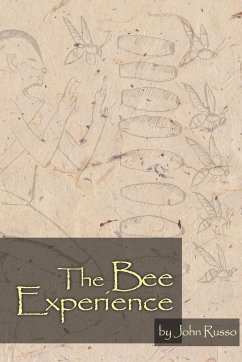 The Bee Experience - Russo, John