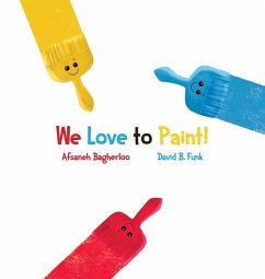 We Love to Paint! - Funk, David B.