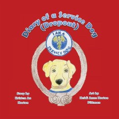 Diary of a Service Dog (Dropout) - Horton, Kristen An; Horton Pittman, Heidi Anne