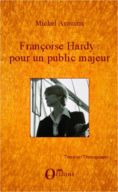 Françoise Hardy : pour un public majeur - Aroumi, Michel