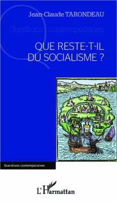 Que reste-t-il du socialisme ? - Tarondeau, Jean-Claude