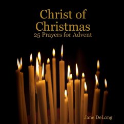 Christ of Christmas - DeLong, Jane