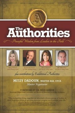 The Authorities - Mitzy Dadoun: Powerful Wisdom from Leaders in the Field - Aaron, Raymond; Shimoff, Marci; Gray, John