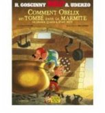Astérix - Comment Obélix est tombé dans la marmite du druide quand il était petit Astérix - Comment Obélix est tombé dans la marmite du druide quand il était petit
