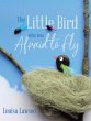 The Little Bird Who Was Afraid to Fly - Bild 1