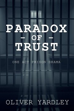 Paradox of Trust - Yardley, Oliver