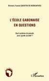 L'école gabonaise en questions