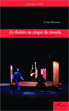 Du théâtre au cirque du monde - Pencenat, Corine