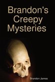 Brandon's Creepy Mysteries