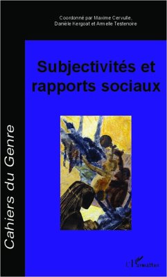 Subjectivités et rapports sociaux - Cervulle, Maxime; Testenoire, Armelle; Kergoat, Danièle