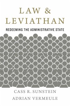 Law and Leviathan - Sunstein, Cass R; Vermeule, Adrian