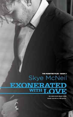 Exonerated with Love - McNeil, Skye