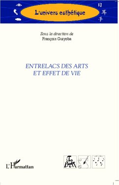 Entrelacs des arts et effet de vie - Guiyoba, François