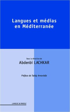 Langues et médias en Méditerranée - Lachkar, Abdenbi