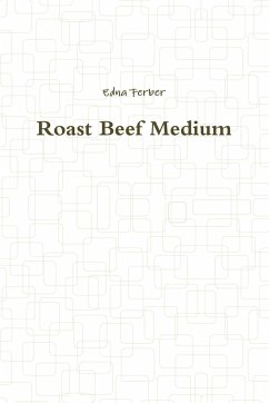 Roast Beef Medium - Ferber, Edna