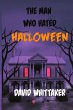 The Man Who Hated Halloween - Bild 1