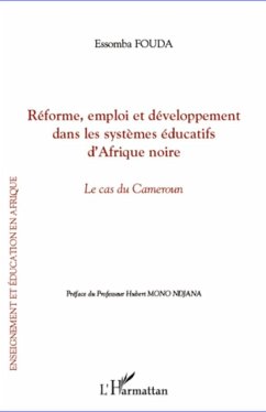 Réforme, emploi et développement dans les systèmes éducatifs - Fouda, Essomba