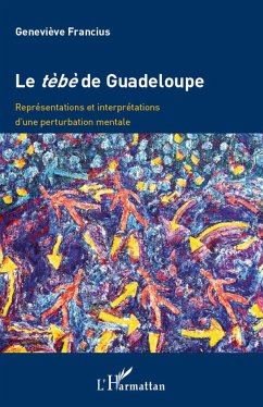 Le tèbè de Guadeloupe - Francius, Geneviève