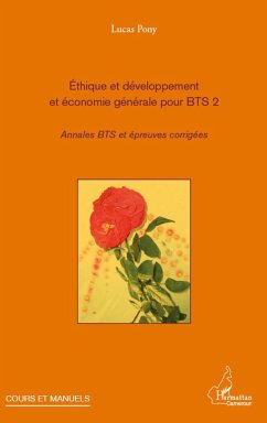 Ethique et développement et économie générale pour BTS 2 - Pony, Lucas